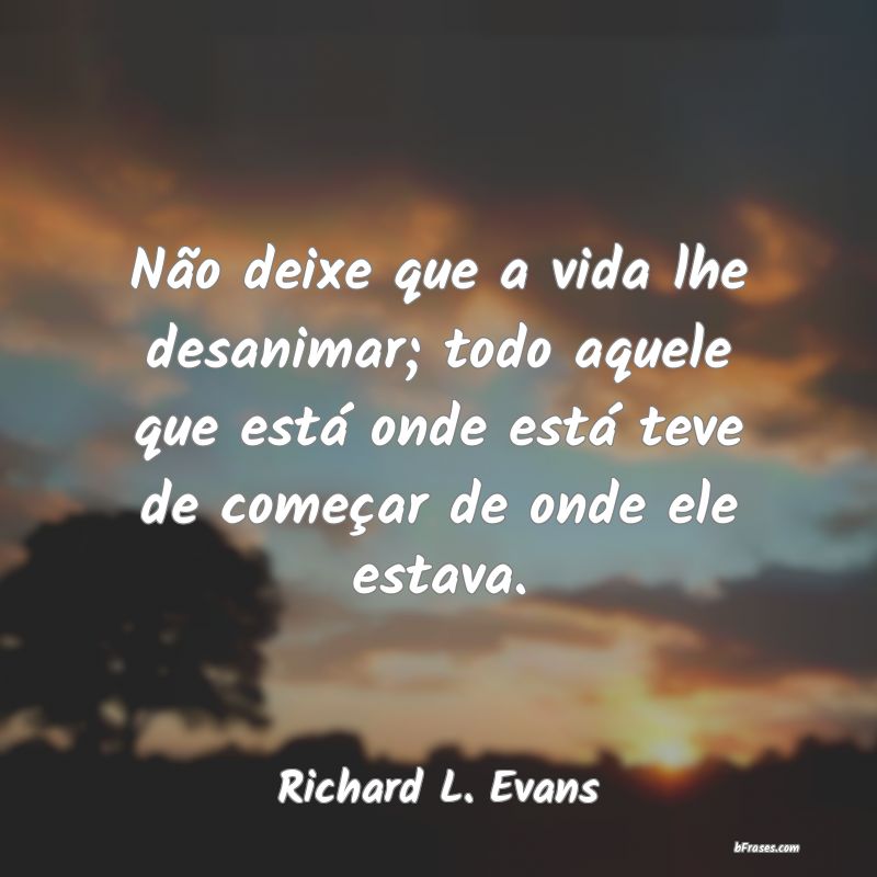 Frases de Richard L. Evans