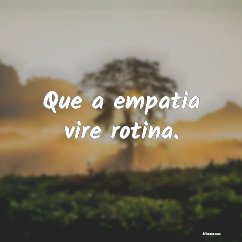 Frases de Empatia