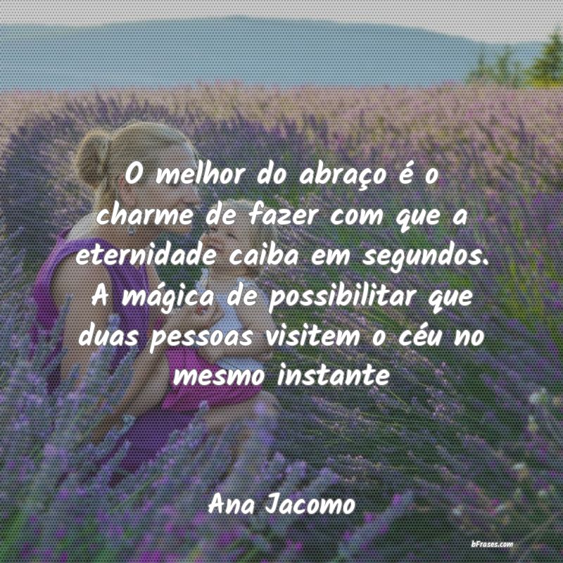 Frases de Ana Jacomo