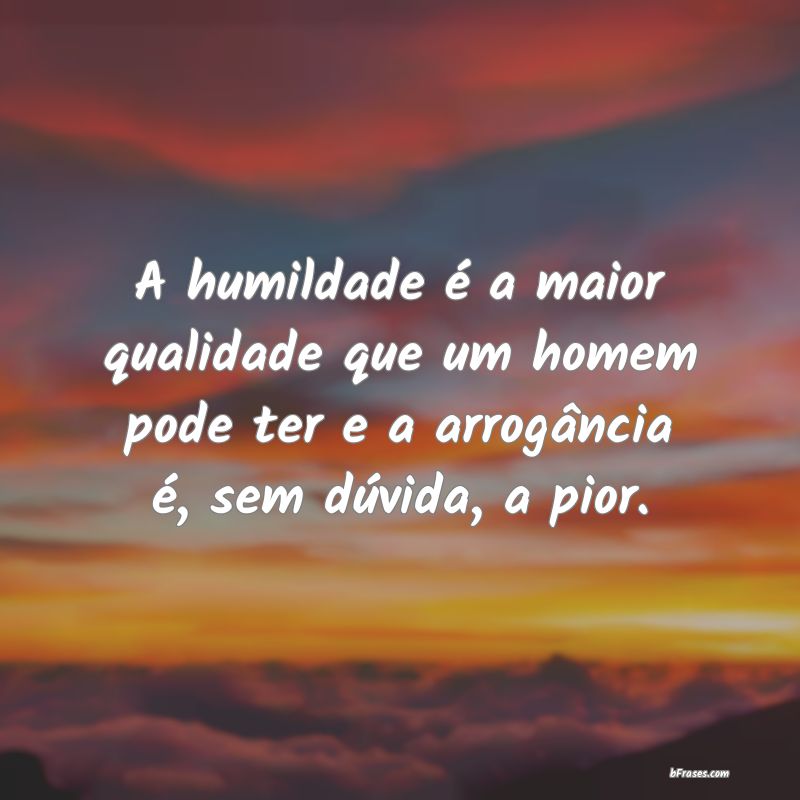 Frases de Arrogância