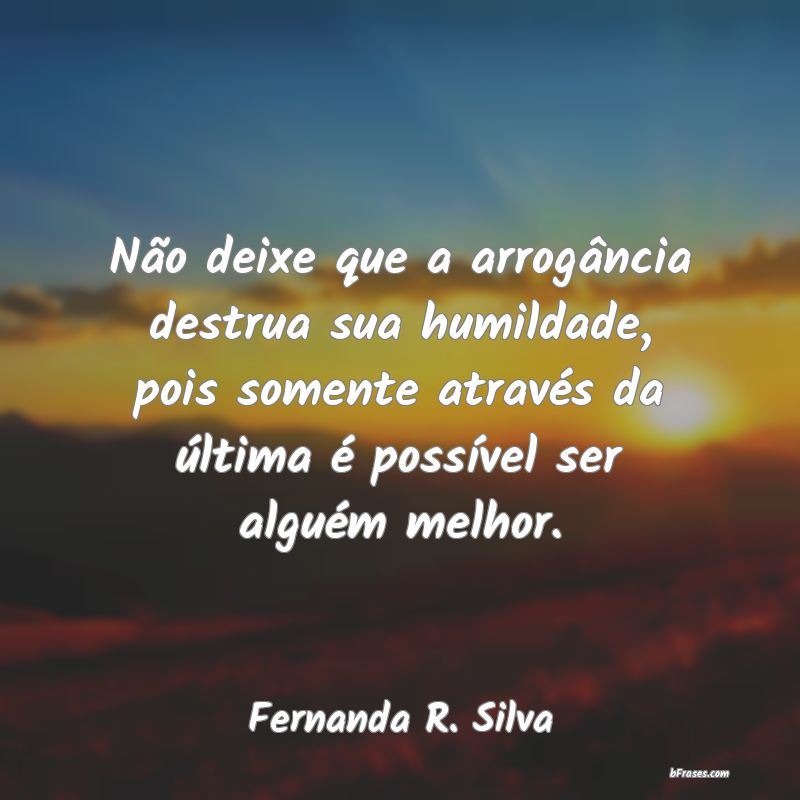 Frases de Fernanda R. Silva