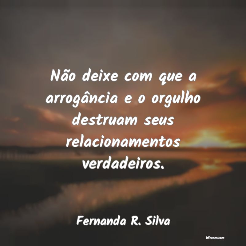Frases de Fernanda R. Silva