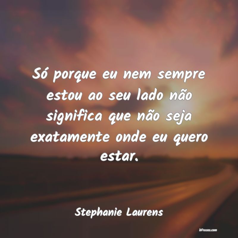 Frases de Stephanie Laurens