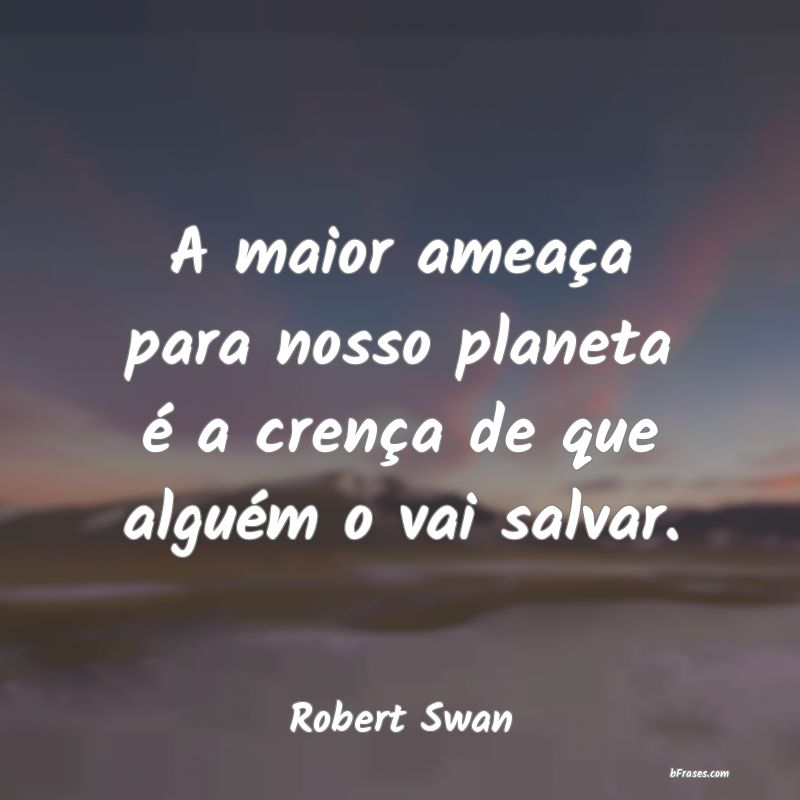 Frases de Robert Swan