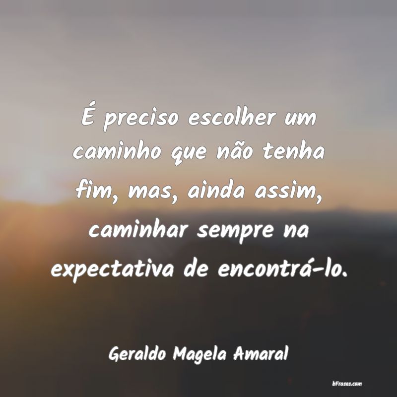 Frases de Geraldo Magela Amaral