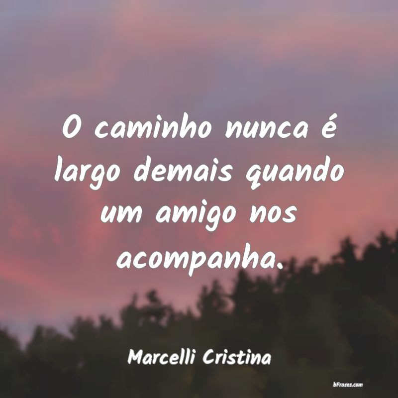 Frases de Marcelli Cristina