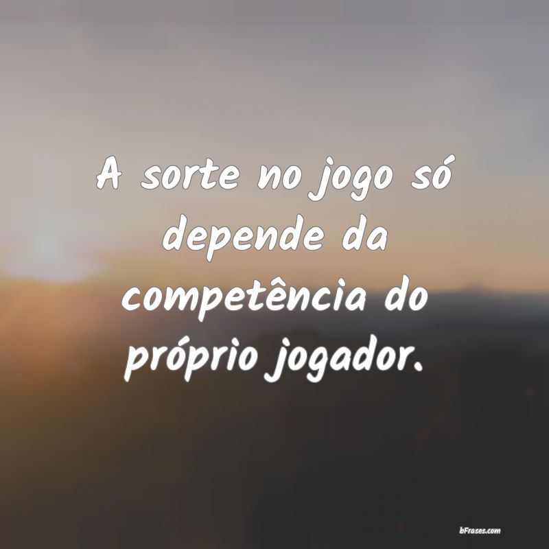 Frases de Sorte