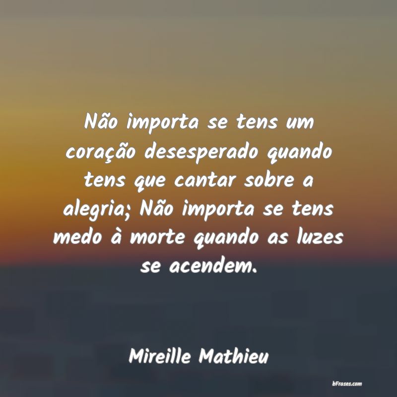 Frases de Mireille Mathieu