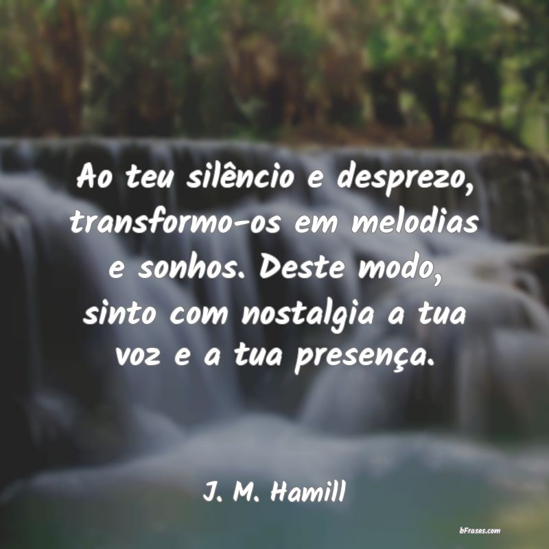 Frases de J. M. Hamill