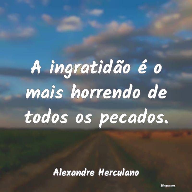 Frases de Alexandre Herculano