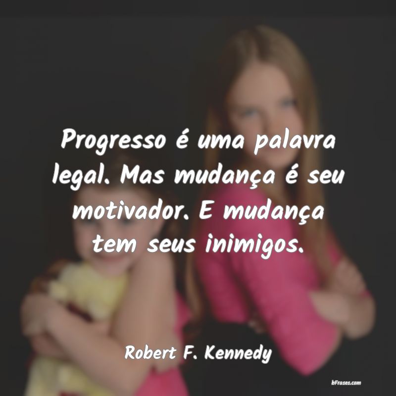 Frases de Robert F. Kennedy