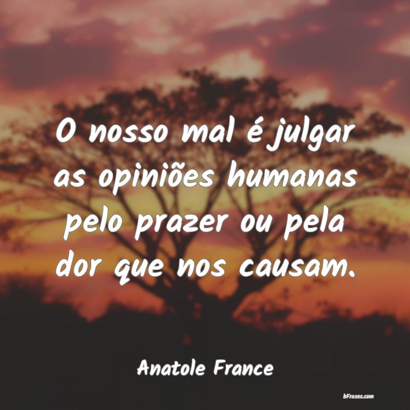 Frases de Anatole France