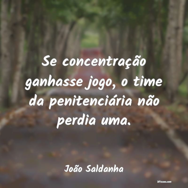 Frases de João Saldanha