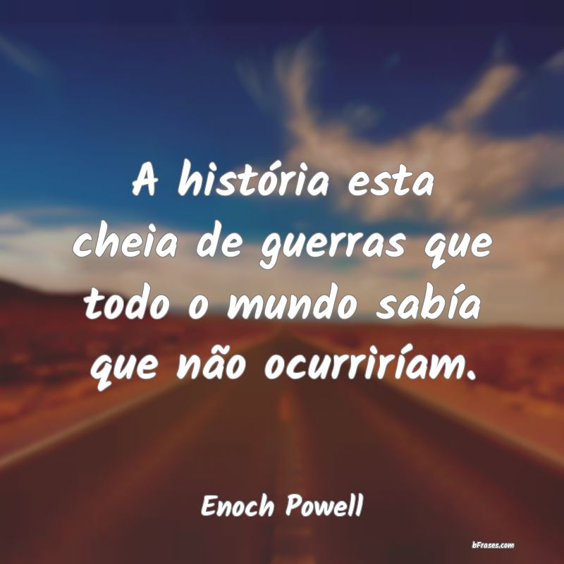 Frases de Enoch Powell