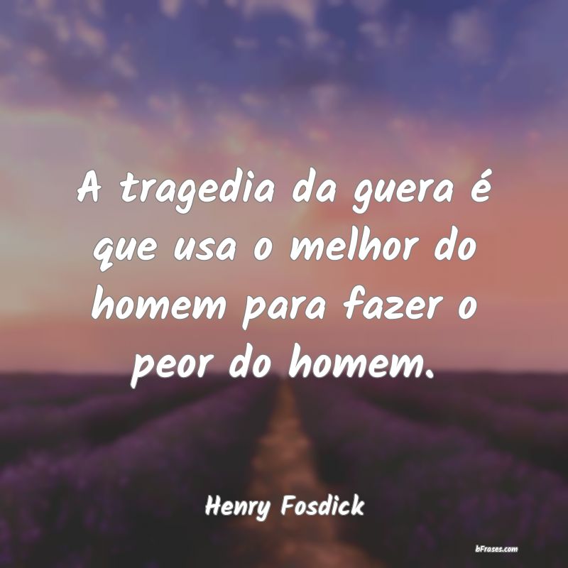 Frases de Henry Fosdick