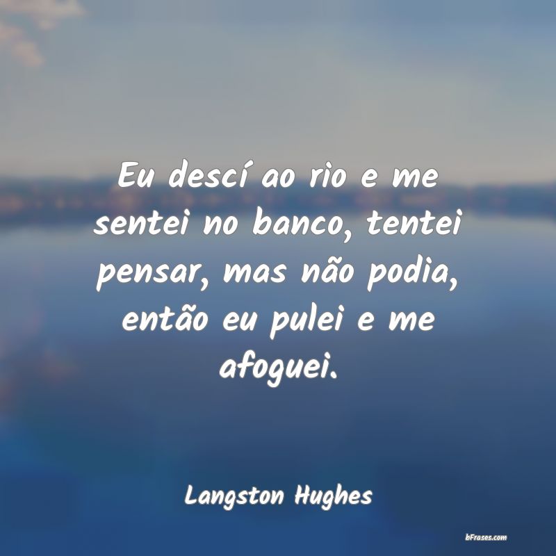 Frases de Langston Hughes