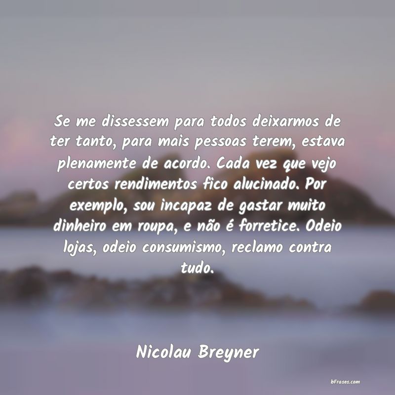 Frases de Nicolau Breyner