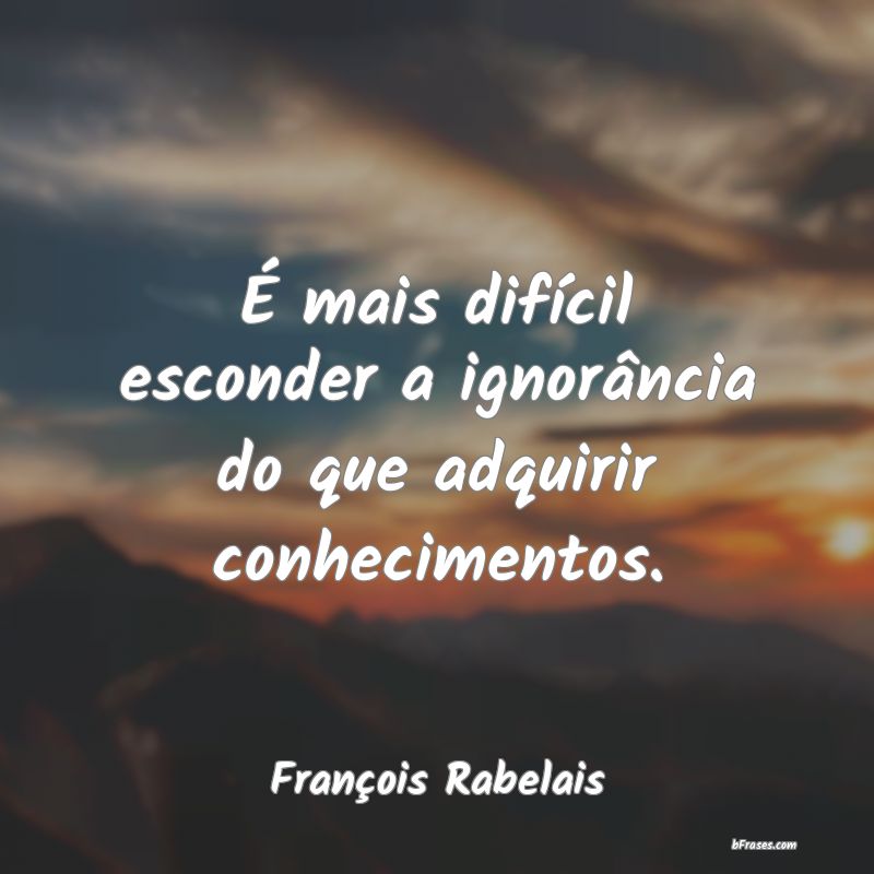 Frases de François Rabelais