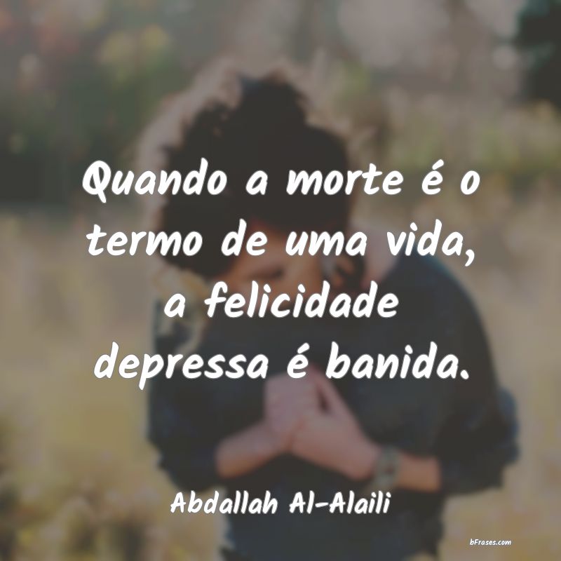 Frases de Abdallah Al-Alaili