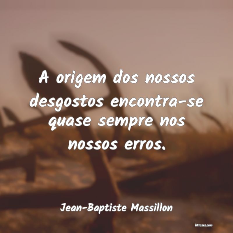 Frases de Jean-Baptiste Massillon