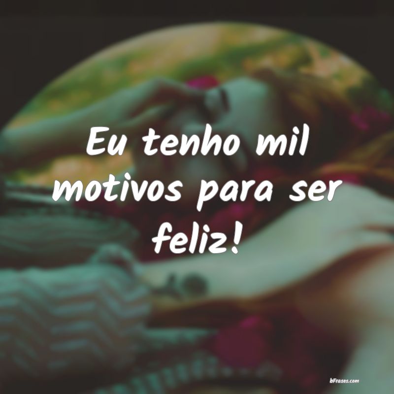 Frases de Felicidade