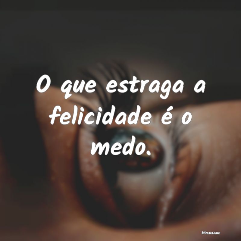 Frases de Felicidade