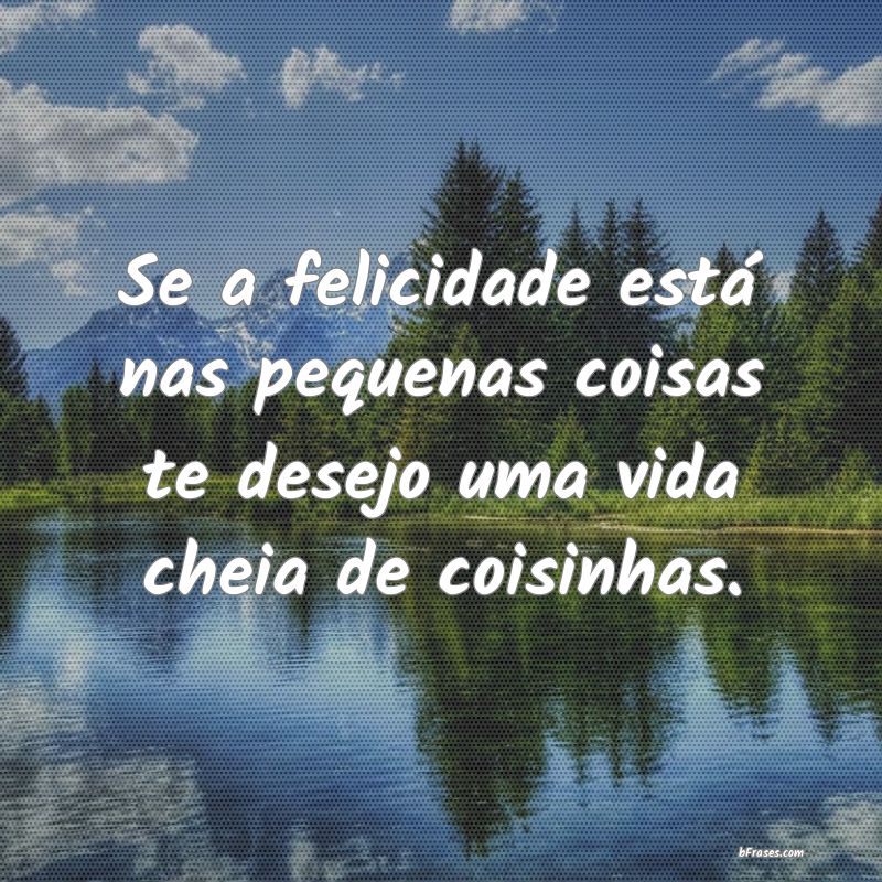 Frases de Felicidade