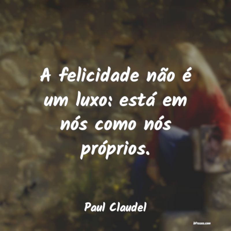 Frases de Paul Claudel