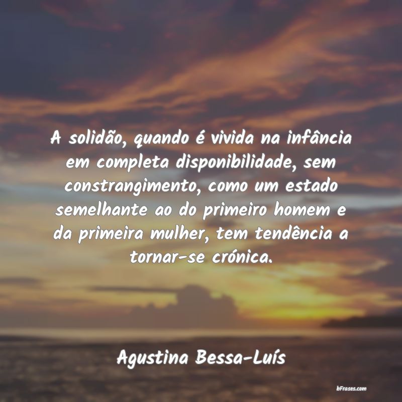 Frases de Agustina Bessa-Luís