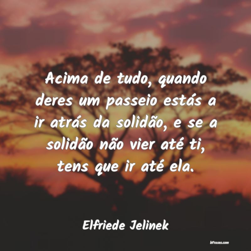 Frases de Elfriede Jelinek
