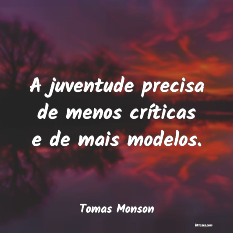Frases de Tomas Monson