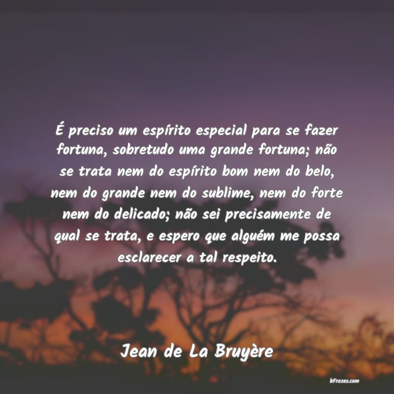 Frases de Jean de La Bruyère