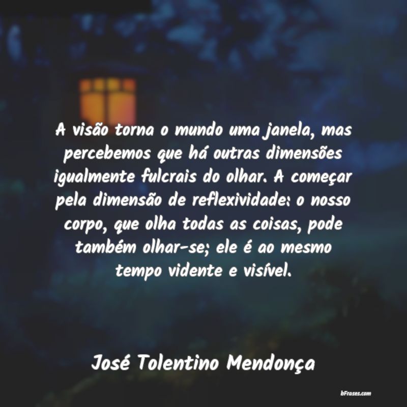Frases de José Tolentino Mendonça