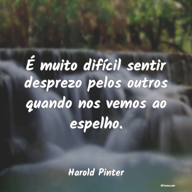 Frases de Harold Pinter