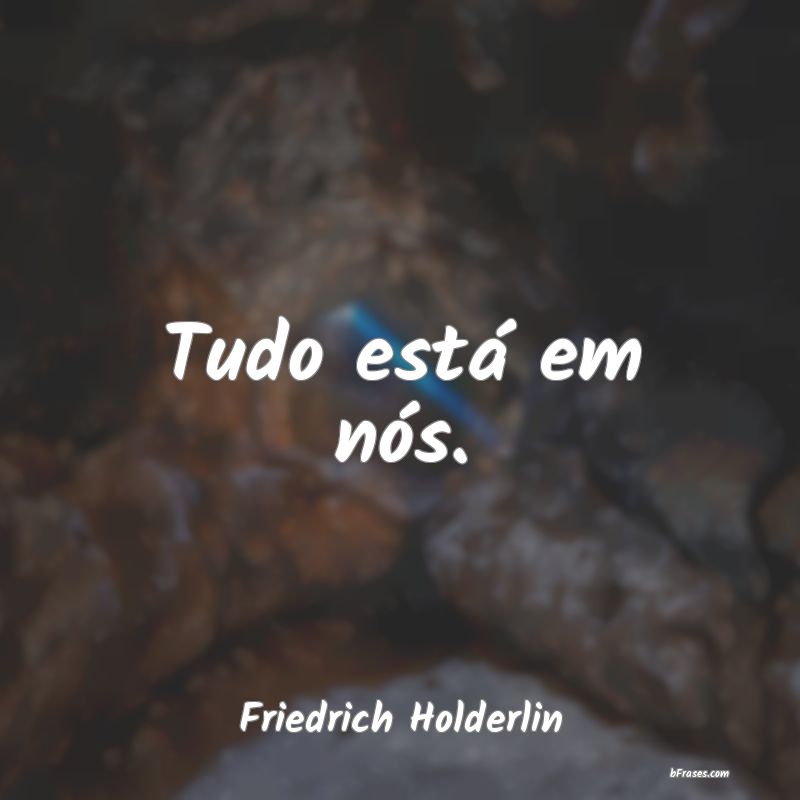 Frases de Friedrich Holderlin