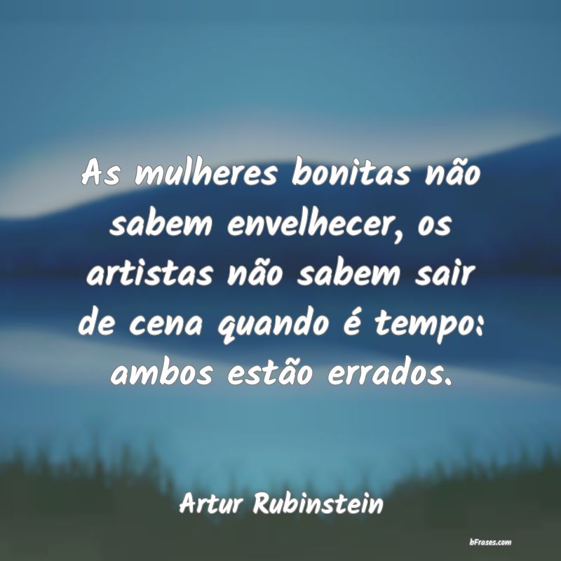 Frases de Artur Rubinstein