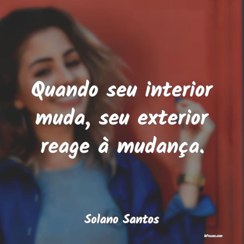 Frases de Solano Santos