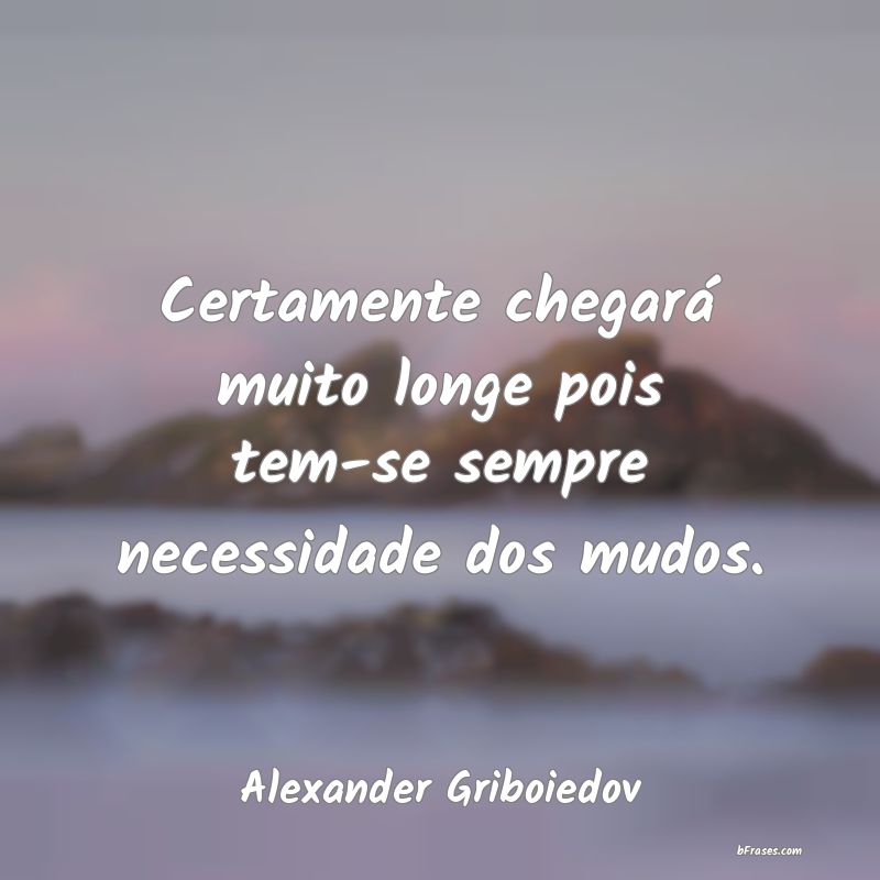Frases de Alexander Griboiedov