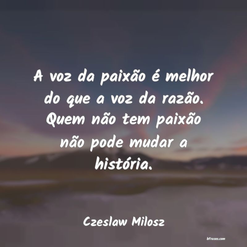 Frases de Czeslaw Milosz