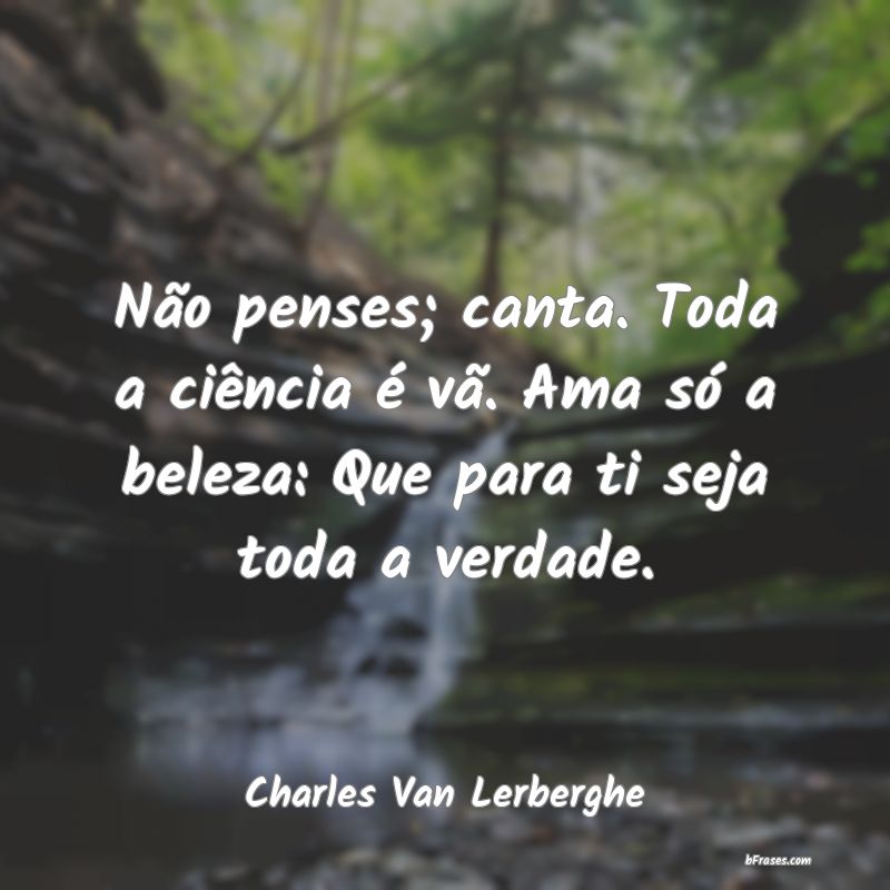 Frases de Charles Van Lerberghe