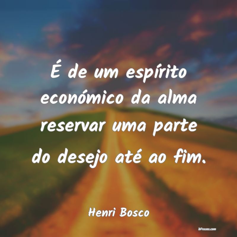 Frases de Henri Bosco