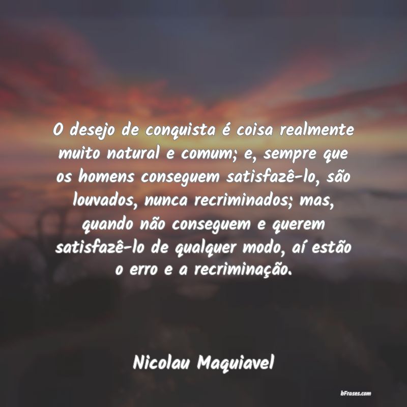 Frases de Nicolau Maquiavel
