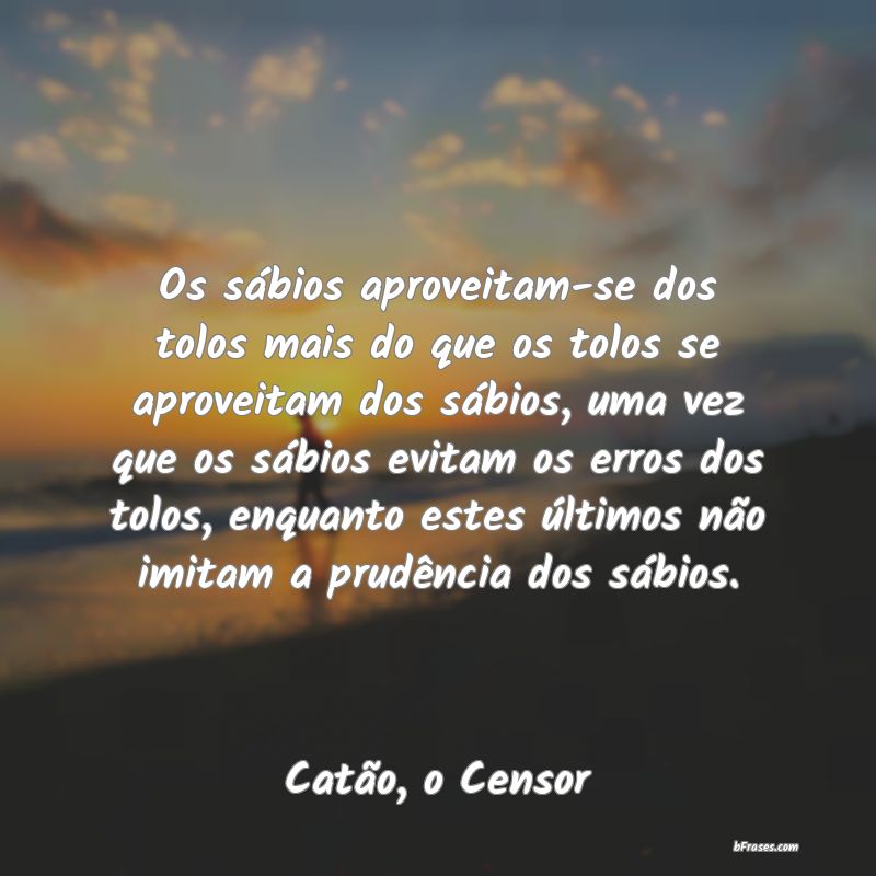 Frases de Catão, o Censor
