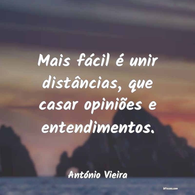 Frases de António Vieira