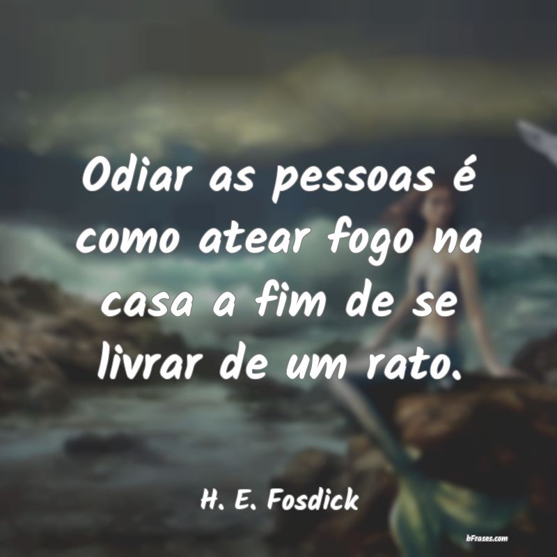 Frases de H. E. Fosdick