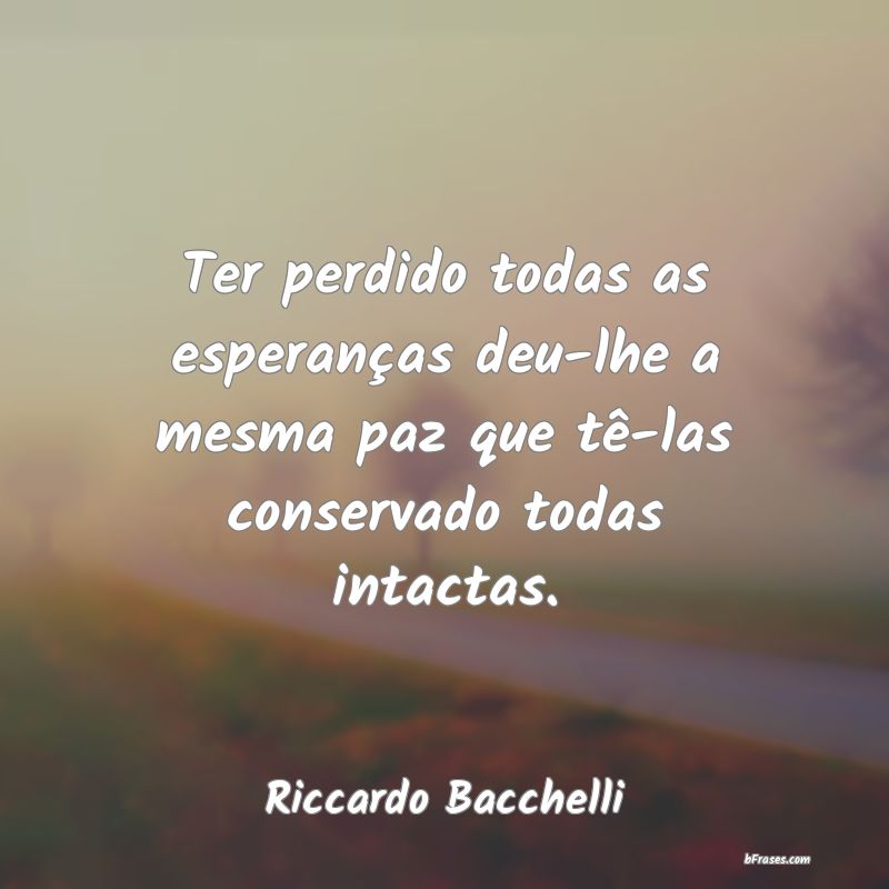 Frases de Riccardo Bacchelli
