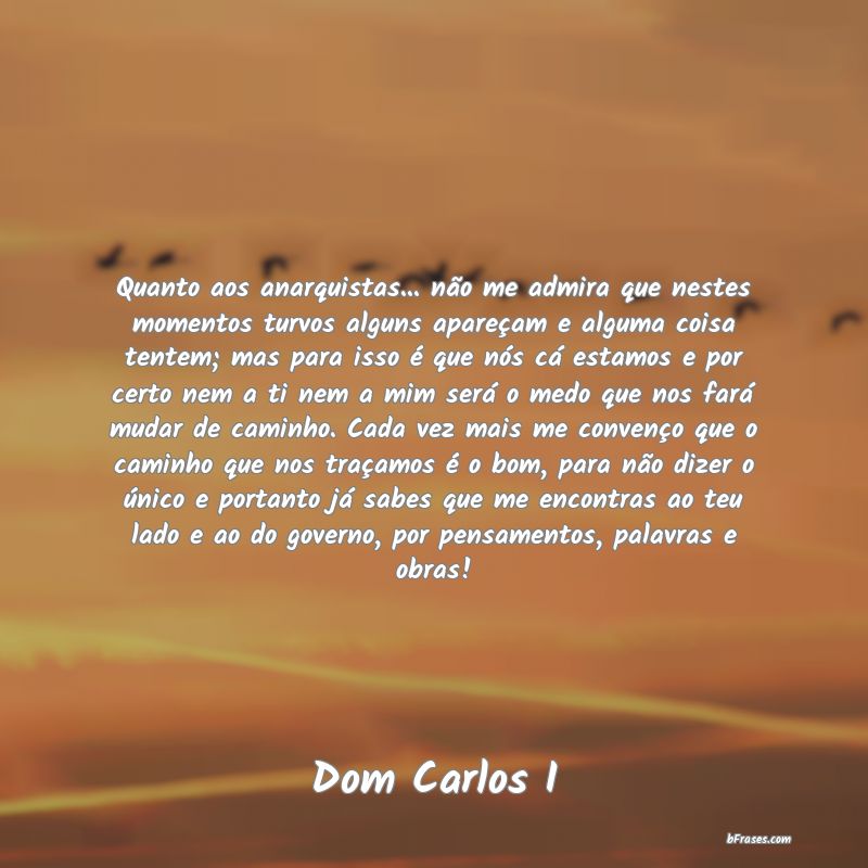 Frases de Dom Carlos I