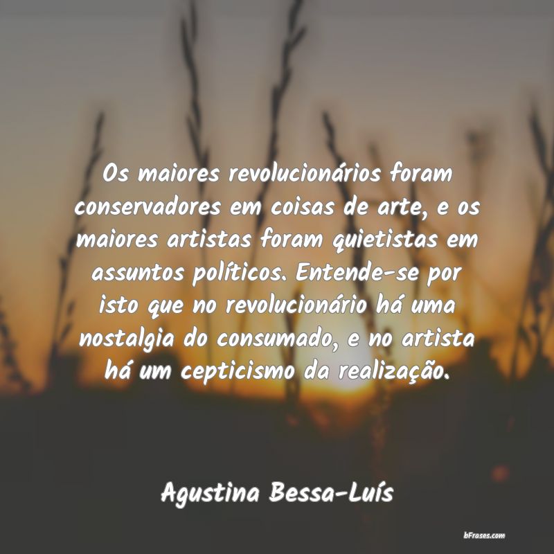 Frases de Agustina Bessa-Luís