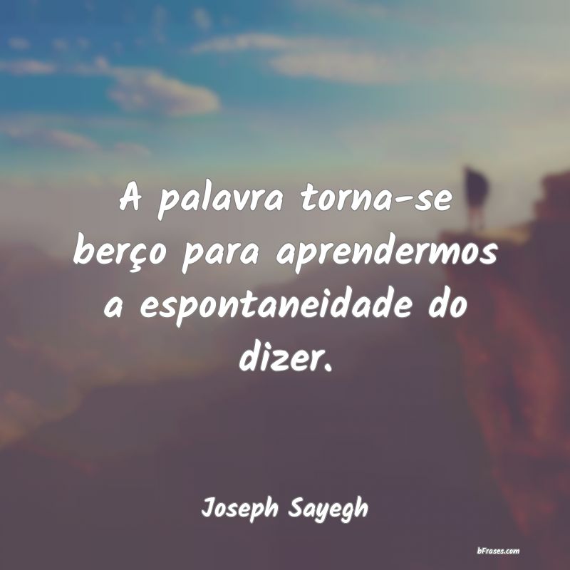 Frases de Joseph Sayegh