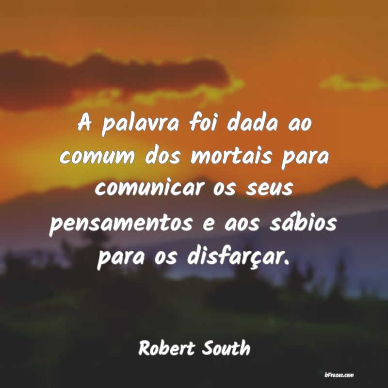 Frases de Robert South
